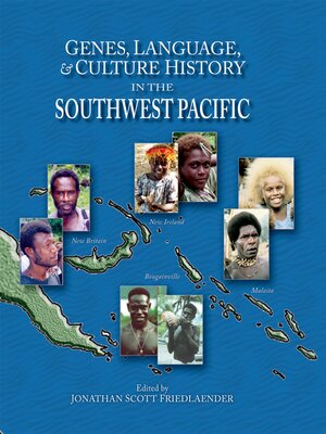 cover image of Genes, Language, & Culture History in the Southwest Pacific